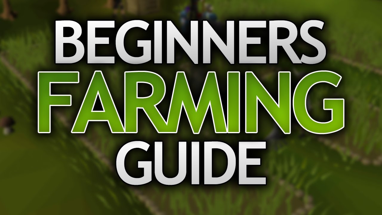 OSRS Farming Guide