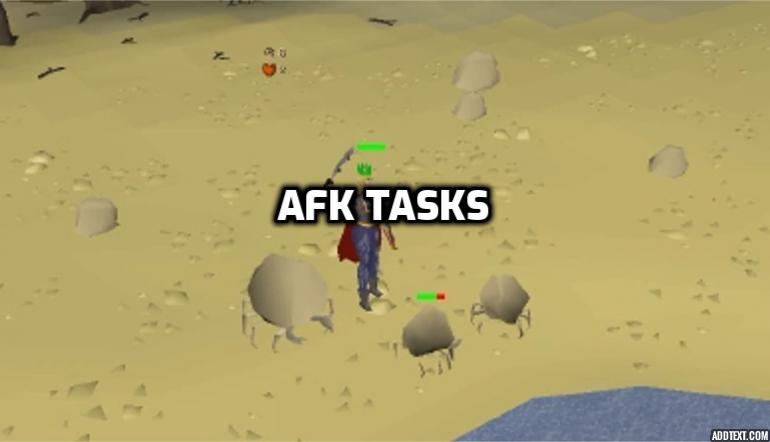 AFK Tasks