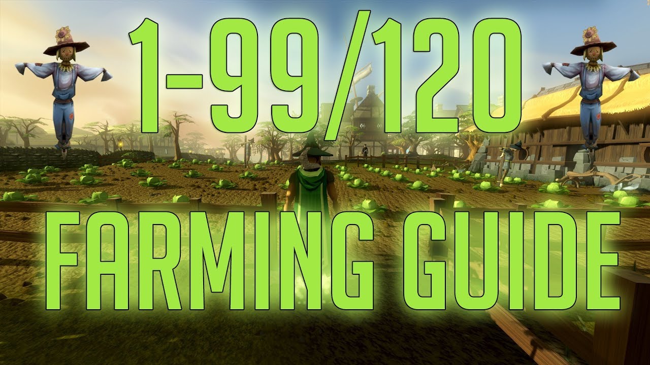 RS3 Farming Guide! 